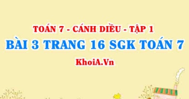 Bài 3 trang 16 SGK Toán 7 tập 1 Cánh Diều